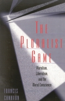 The Pluralist Game 0847680940 Book Cover