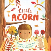 Nature Stories: Little Acorn: Padded Board Book 1803684399 Book Cover