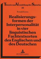 Realisierungsformen Der Interpersonalitaet in Vier Linguistischen Fachtextsorten Des Englischen Und Des Deutschen 3631491255 Book Cover