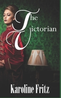 The Victorian 147712568X Book Cover
