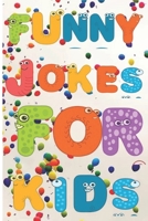 funny jokes for kids: awesome ebook for kids +190 funny jokes, knock knocks,Silly Jokes For kids,Tongue Twisters. B085RR672B Book Cover