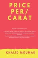 Price per carat: Diamond from mine to market null Book Cover