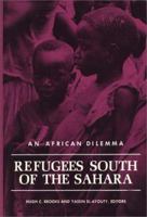 Refugees South of the Sahara: An African Dilemma (Contributions in Afro-American and African Studies) 0837133246 Book Cover