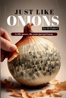 Just Like Onions B0F3V2QQKZ Book Cover