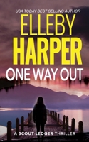 One Way Out 0645185817 Book Cover