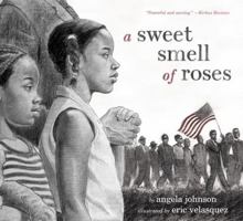 A Sweet Smell of Roses 0689832524 Book Cover