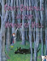 Count Grumpula and the Hounds of Hell 0473269155 Book Cover
