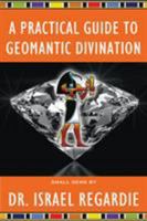 A Practical Guide to Geomantic Divination 1561845574 Book Cover