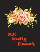 2020 Weekly Planner: Roses 2020 organizer journal calendar gift for women men gifts goal planning notebook business gift busy mom organizer 1672099110 Book Cover