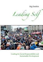 Leading Self: Leading for Social Responsibility and Sustainable Development 9176996093 Book Cover