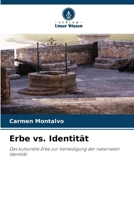 Erbe vs. Identität: Das kulturelle Erbe zur Verteidigung der nationalen Identität (German Edition) 6208777623 Book Cover