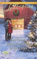 White Christmas in Dry Creek 0373878427 Book Cover
