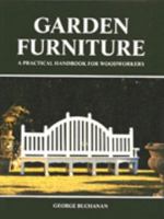 Garden Furniture: A Practical Handbook for Woodworkers (DIY Series) 0304342912 Book Cover