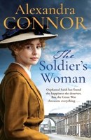 The Soldier's Woman: A dramatic saga of love, betrayal and revenge 1035441489 Book Cover