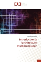 Introduction à l'architecture multiprocesseur 6203412082 Book Cover