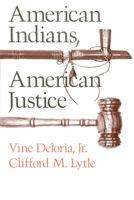American Indians, American Justice 029273834X Book Cover