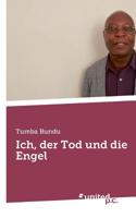Ich, Der Tod Und Die Engel 3710341698 Book Cover