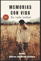 Memorias con vida: Se vale soñar B09L56CZFF Book Cover