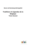 Traditions et L�gendes de la Belgique: Tome Second 3752479191 Book Cover