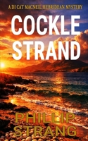 Cockle Strand: A Cat MacNeil Hebridean Mystery B0H939KH3M Book Cover