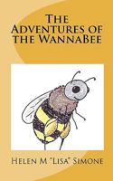 The Adventures of the Wannabee 1450565794 Book Cover