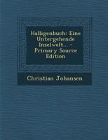 Halligenbuch: Eine Untergehende Inselwelt... 1021838845 Book Cover