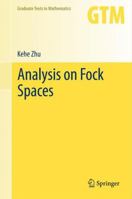 Analysis on Fock Spaces 1441988009 Book Cover