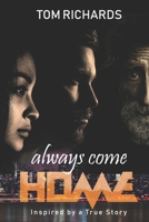 Always Come Home 0955021243 Book Cover