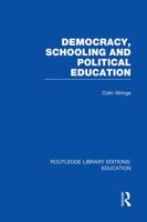 Democracy, Schooling and Political Education (Rle Edu K) 0415751349 Book Cover