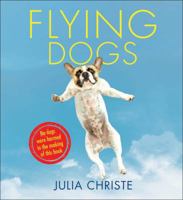 Flying Dogs 1501145886 Book Cover