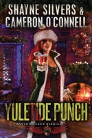 Yuletide Punch: Phantom Queen Book 12—A Temple Verse Series 1947709844 Book Cover