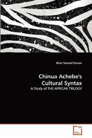 Chinua Achebe's Cultural Syntax 3639281675 Book Cover