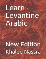 Learn Levantine Arabic:    1075349036 Book Cover