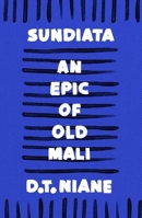 Sundiata: An Epic of Old Mali 103590599X Book Cover