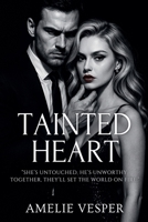 Tainted Heart B0FK7VL837 Book Cover