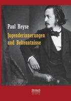 Jugenderinnerungen Und Bekenntnisse (Classic Reprint) 148257957X Book Cover