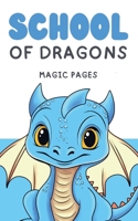 School of Dragons (Creative Garden) B0DWVD73M4 Book Cover