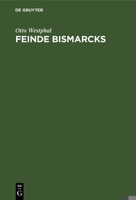 Feinde Bismarcks (German Edition) 3486761021 Book Cover