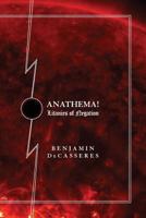 Anathema: Litanies of Negation 0988553627 Book Cover