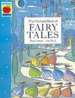 The Orchard Book of Fairy Tales 1852133821 Book Cover