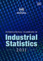 International Yearbook of Industrial Statistics 2011 0857930222 Book Cover