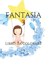Fantasia 3: Libro da colorare per bambini - Disegni da colorare - Cartoni animati - Per bambino e bambina 1657959953 Book Cover