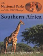 The National Parks and Other Wild Places of Southern Africa (National Parks & Wild Places) 1868722120 Book Cover