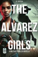 The Alvarez Girls B0BFJYVQ4T Book Cover