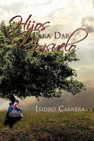 Hijos Para Dar Consuelo 1617646865 Book Cover