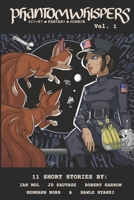 Phantom Whispers: Volume 1: Fantasy/Sci-fi/Horror Magazine B0D79NTFM3 Book Cover