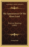 The Appearances Of The Risen Lord: Practical Readings 1120725259 Book Cover