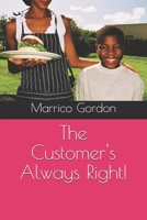 The Customer's Always Right! B0CMQZN5S2 Book Cover