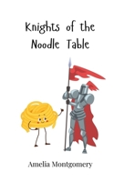 Knights of the Noodle Table 3690743885 Book Cover