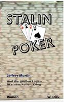 Stalin Poker: Jeffrey Martin und die großen Lügen in einem kalten Krieg 3837058816 Book Cover